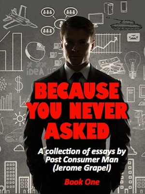 cover image of Because You Never Asked (Book One)